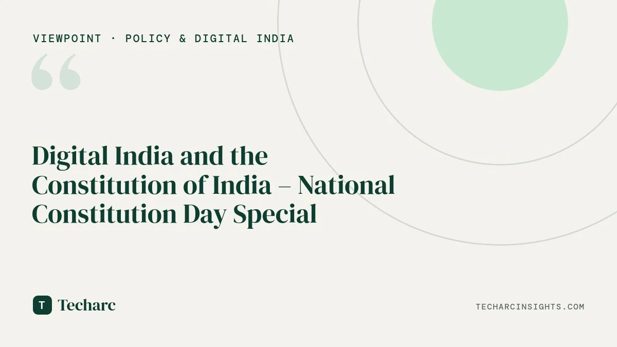 Digital India and the Constitution of India – National Constitution Day Special