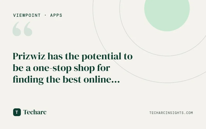 Prizwiz has the potential to be a one-stop shop for finding the best online deals; Techarc AppSights