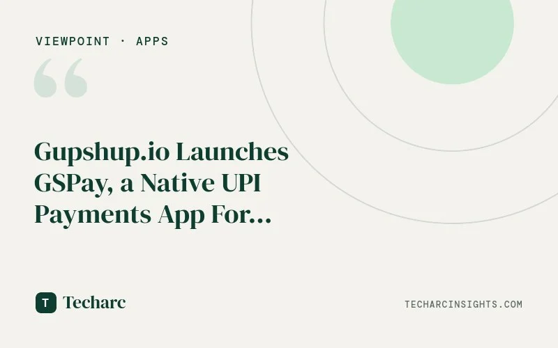 Gupshup.io Launches GSPay, a Native UPI Payments App For Feature Phone Users in India 