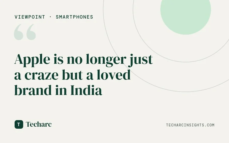 Apple is no longer just a craze but a loved brand in India