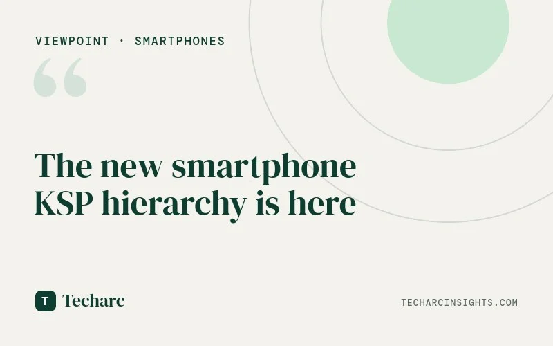 The new smartphone KSP hierarchy is here