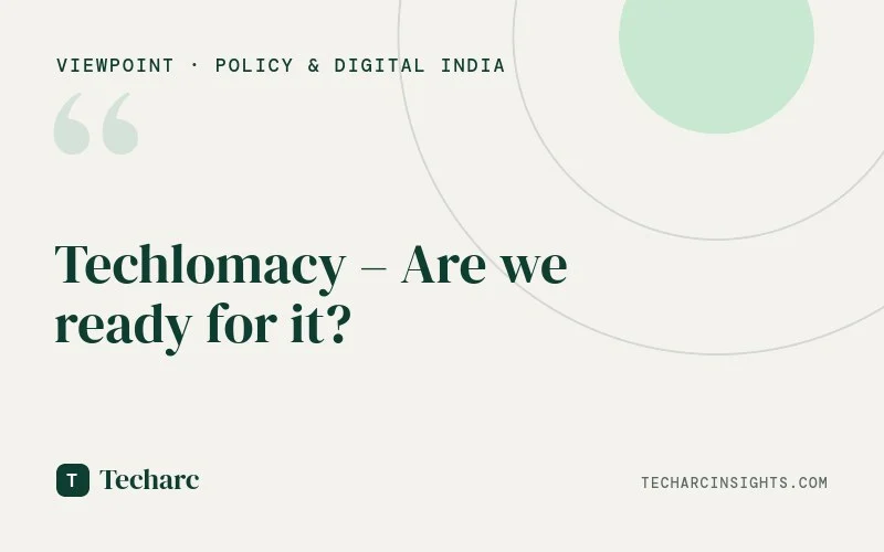 Techlomacy – Are we ready for it?