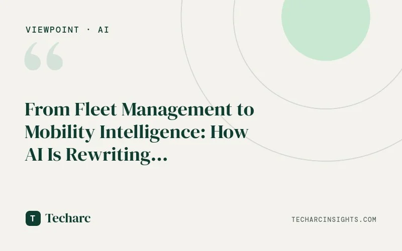 From Fleet Management to Mobility Intelligence: How AI Is Rewriting Corporate Commutes