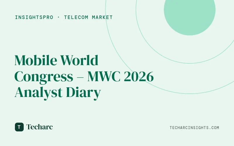Mobile World Congress – MWC 2026 Analyst Diary 
